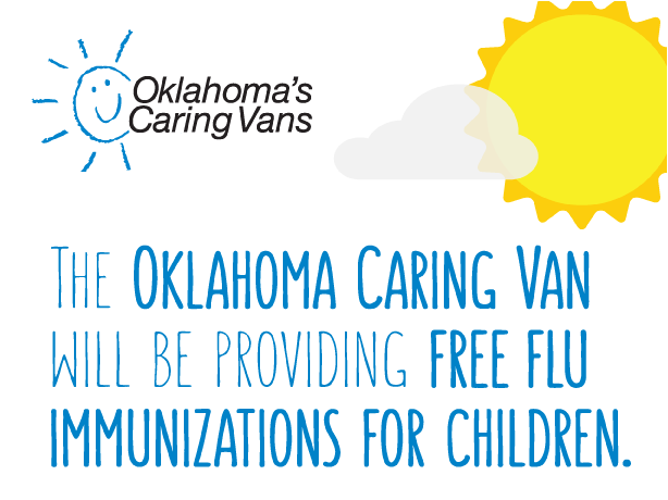 Oklahoma's Caring Vans. The Oklahoma Caring Van will be providing free flu immunizations for children. Caring Van logo and illustration of sun and cloud.